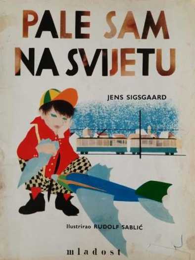 Jens Sigsgaard - Pale sam na svijetu