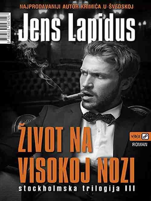 Jens Lapidus - Život na visokoj nozi