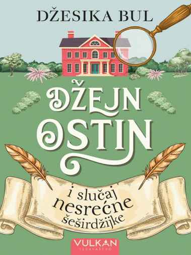 Jessica Bull - Džejn Ostin i slučaj nesrećne šeširdžijke