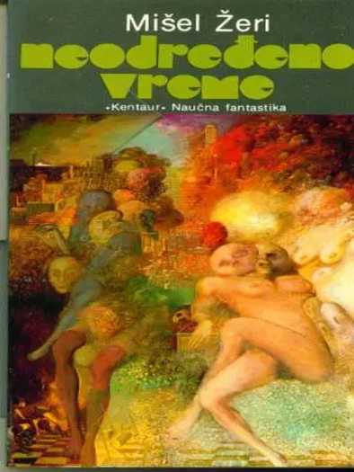 Jeury Michel - Neodređeno vreme