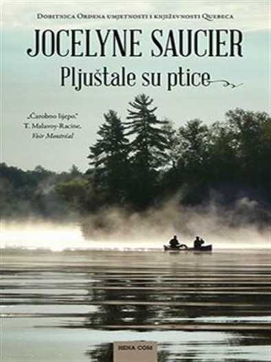 Jocelyne Saucier - Pljuštale su ptice