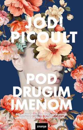 Jodi Picoult - Pod drugim imenom