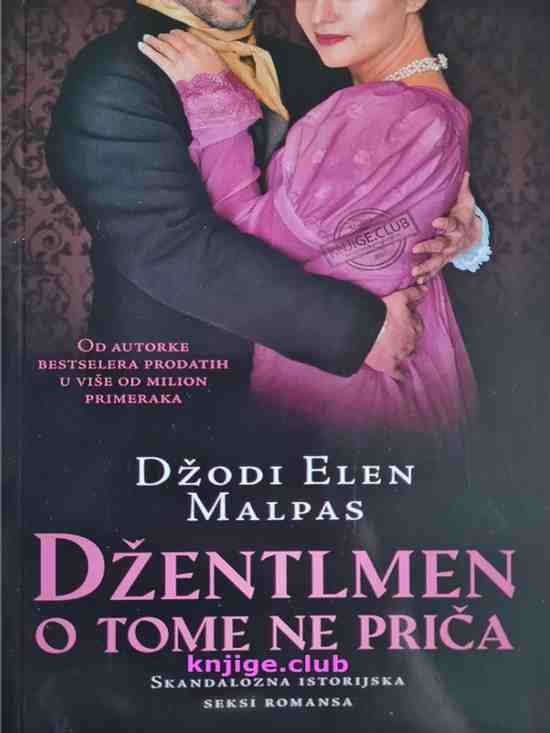 Jodi Ellen Malpas - Džentlmen o tome ne priča