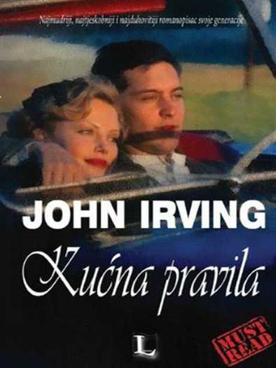 John Irving - Kućna pravila
