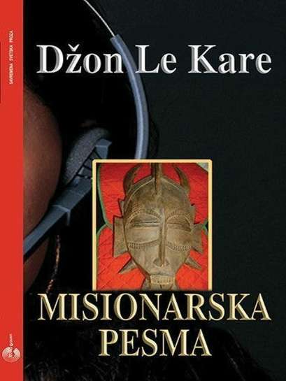 John le Carré - Misionarska pesma