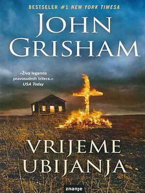 John Grisham - Jack Brigance -1- Vrijeme ubijanja