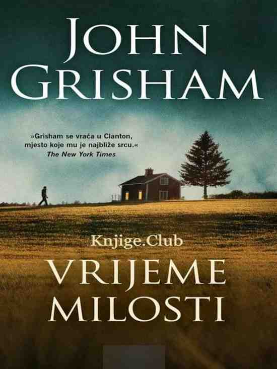 John Grisham - Jack Brigance -3- Vrijeme milosti