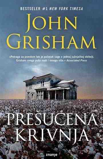 John Grisham - Prešućena Krivnja