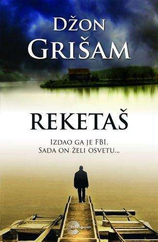 John Grisham - Reketaš