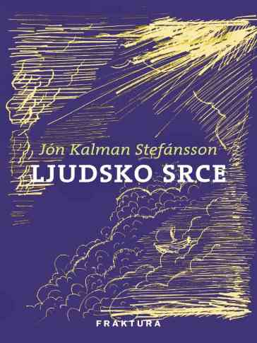 Jon Kalman Stefansson - Ljudsko srce