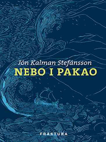 Jon Kalman Stefansson - Nebo i pakao