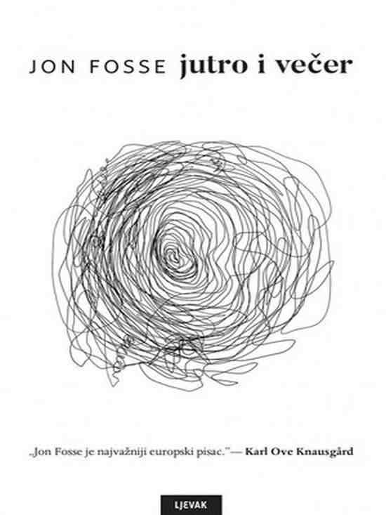 Jon Fosse - Jutro i večer