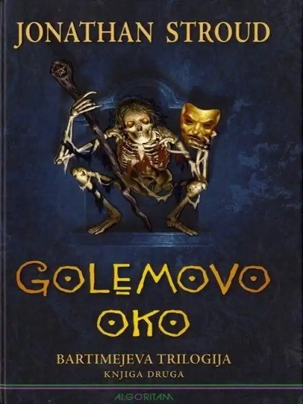 Jonathan Stroud - Golemovo oko