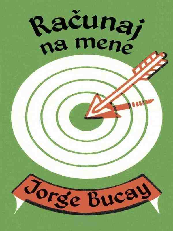 Jorge Bucay - Računaj na mene