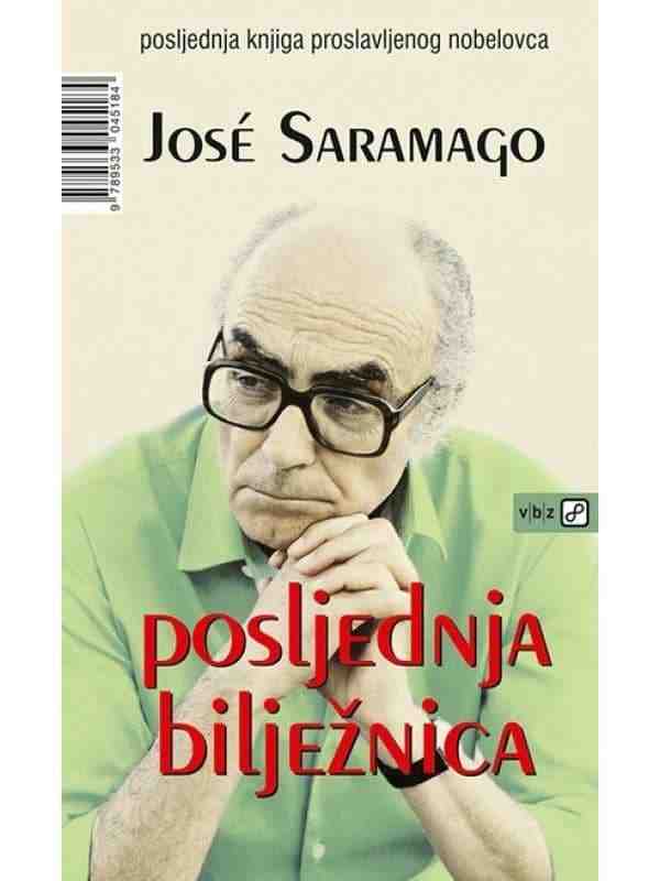 Jose Saramago - Posljednja bilježnica