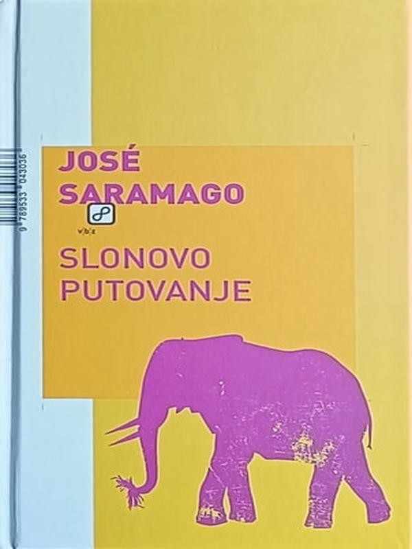 Jose Saramago - Slonovo putovanje