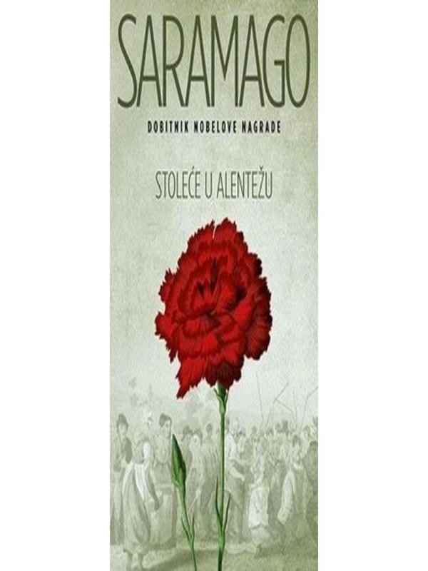 Jose Saramago -Stoleće u Alentežu
