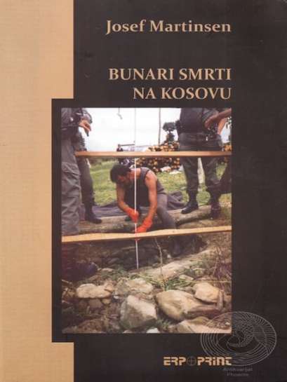 Josef Martinsen - Bunari smrti na Kosovu