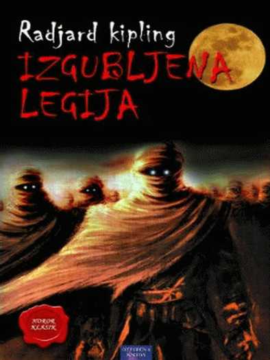 Joseph Rudyard Kipling - Izgubljena legija i druge priče