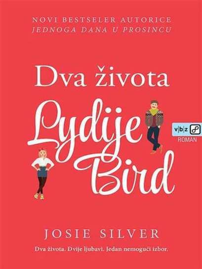 Josie Silver - Dva života Lydie Bird