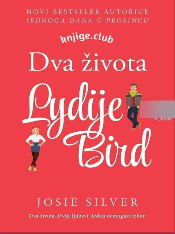 Josie Silver - Dva života Lydije Bird
