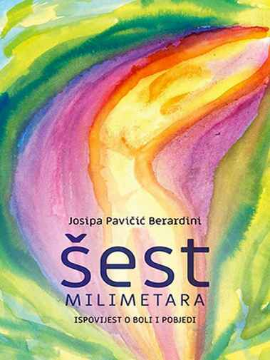 Josipa Pavičić - Šest milimetara