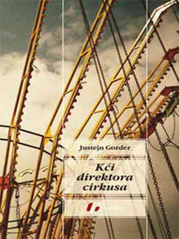 Jostein Gaarder - Kći direktora cirkusa