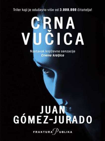 Juan Gomez Jurado - Crna vučica