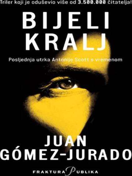 Juan Gomez Jurado - Bijeli kralj