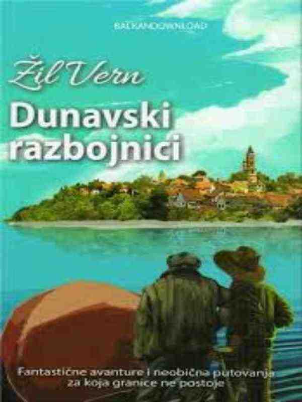 Jules Verne - Dunavski razbojnici banditi
