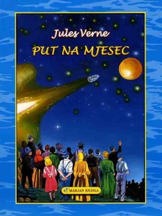 Jules Verne - Put na Mjesec