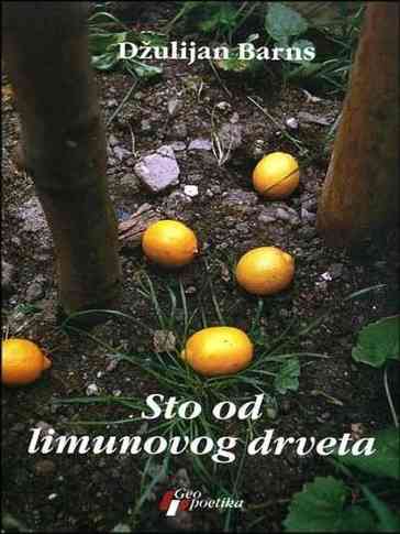 Julian Barnes - Sto od limunovog drveta
