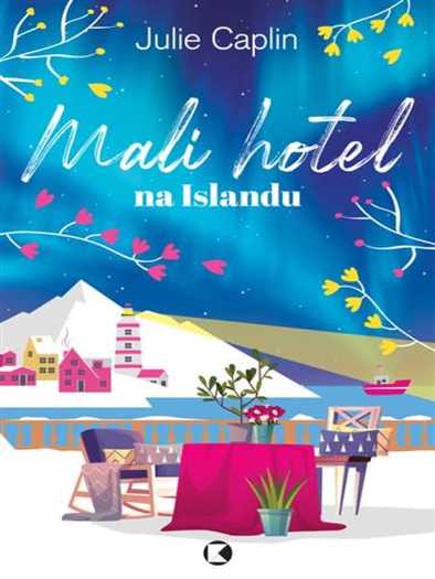 Julie Caplin - Mali hotel na Islandu