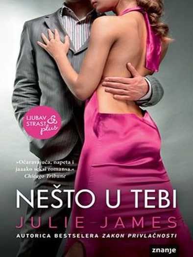 Julie James - Nešto u tebi
