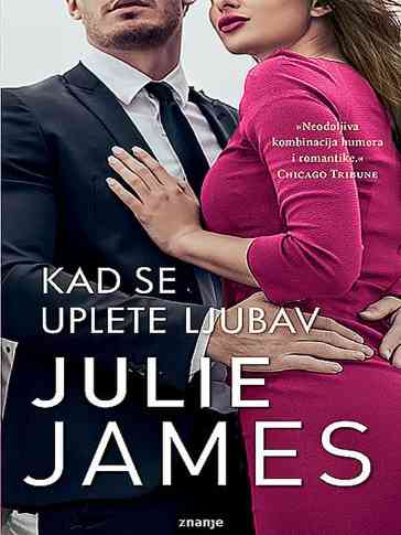 Julie James - Kad se uplete ljubav