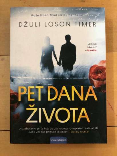 Julie Lawson Timmer - Pet dana života