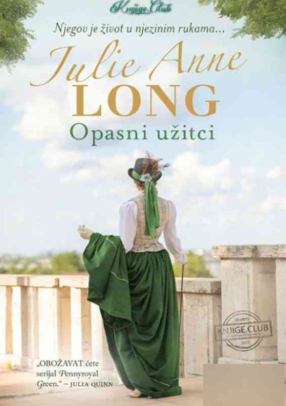 Julie Anne Long - Opasni užitci