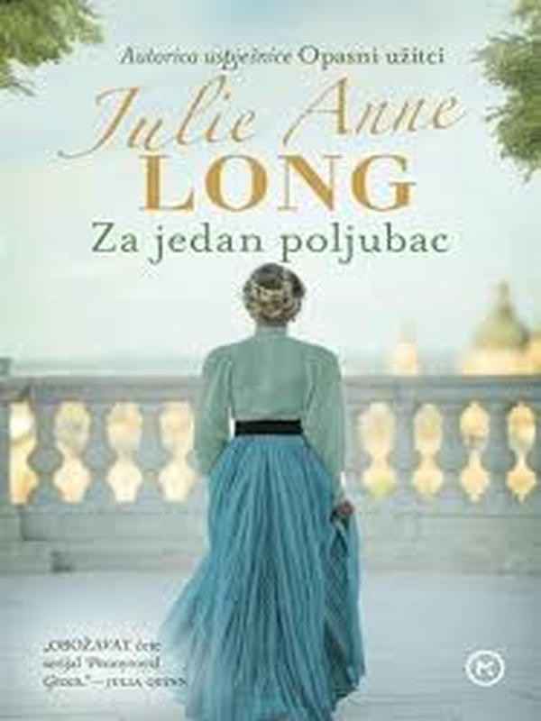 Julie Anne Long - Pennyroyal Green -2- Za jedan poljubac
