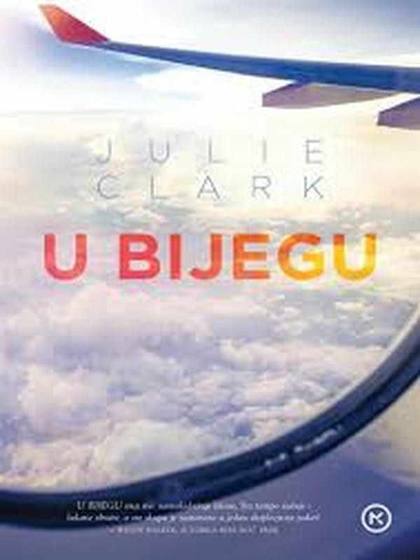 Julie Clark - U bijegu