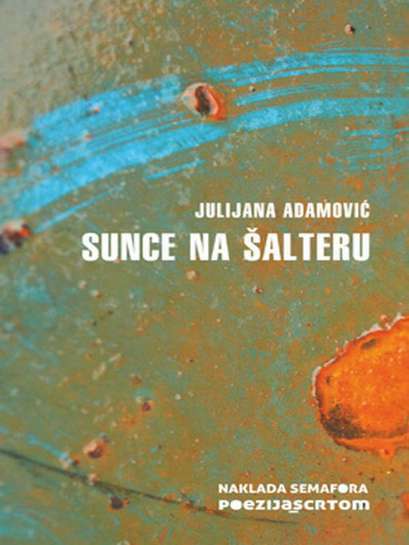 Julijana Adamović - Sunce na šalteru