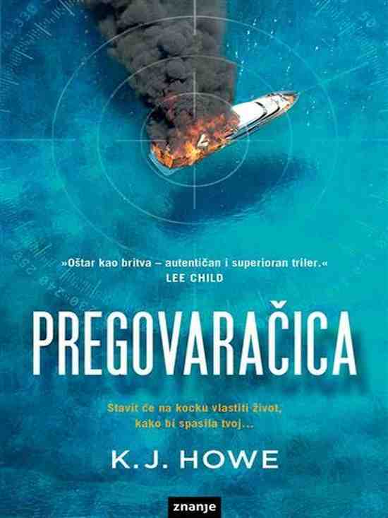K. J. Howe - Pregovaračica