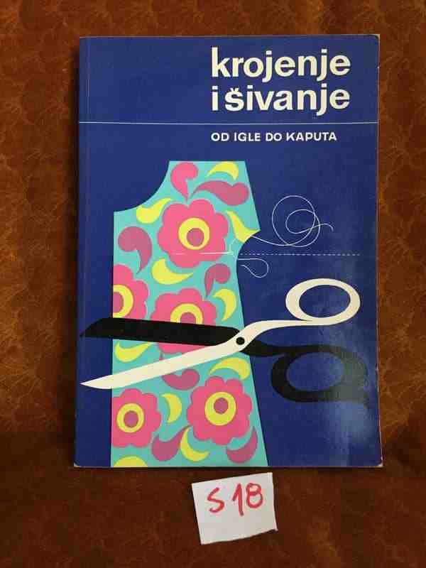 Grupa autora - Krojenje i šivanje: Od igle do kaputa