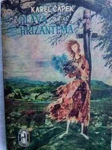 Karel Čapek - Plava Hrizantema