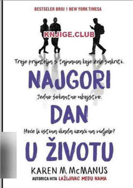 Karen M.McManus - Najgori dan u životu