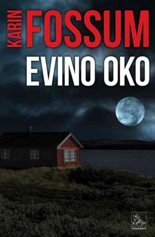 Karin Fossum - Evino oko