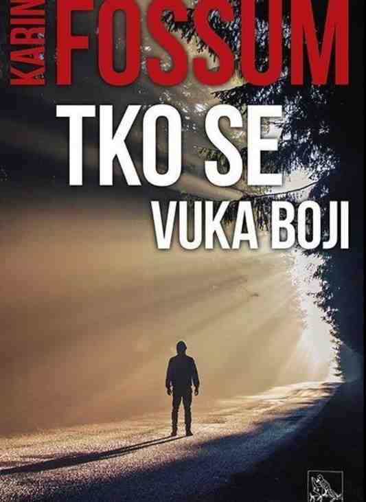 Karin Fossum-Tko se vuka boji