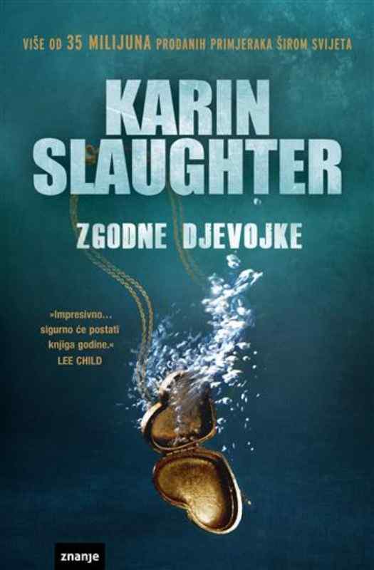 Karin Slaughter - Zgodne djevojke