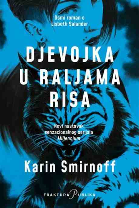 Karin Smirnoff-Millennium -8- Djevojka u raljama risa