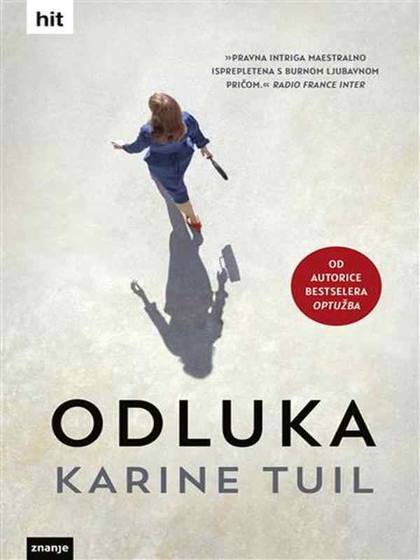 Karine Tuil - Odluka