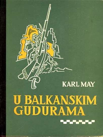 Karl May - U balkanskim gudurama